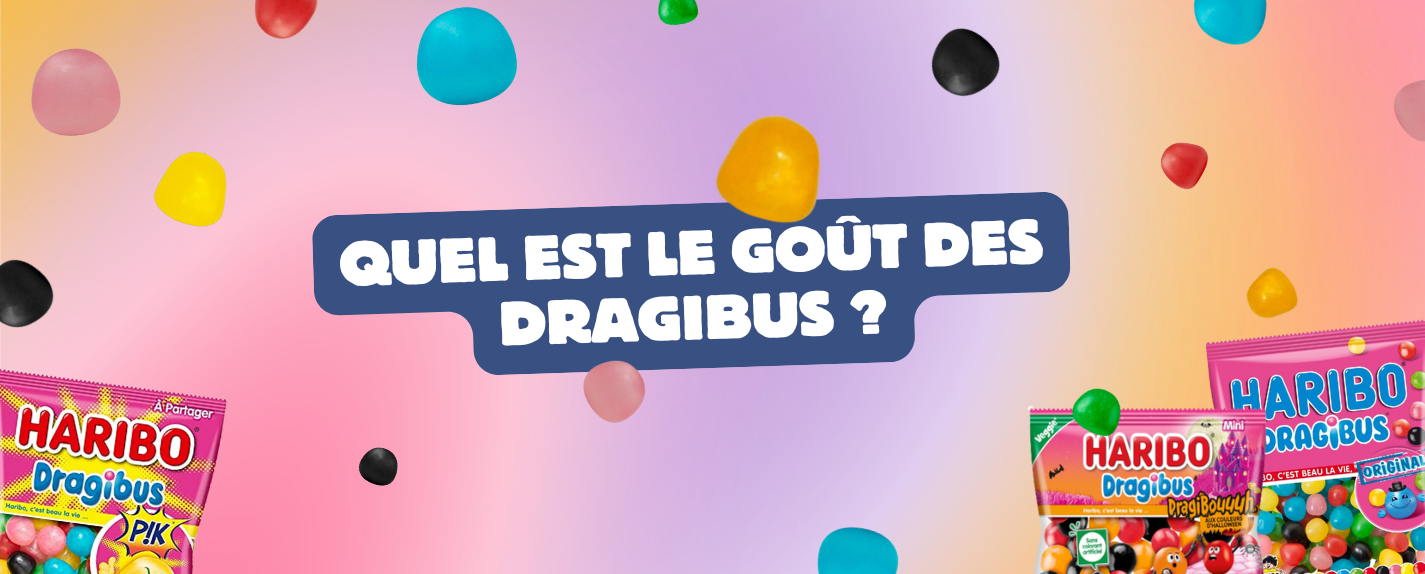 Goût des dragibus