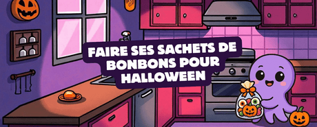 Faire ses sachets de bonbons pour Halloween