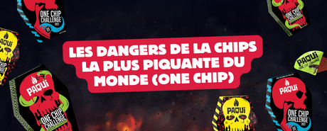 La chips la plus piquante du monde ( One chips ) 