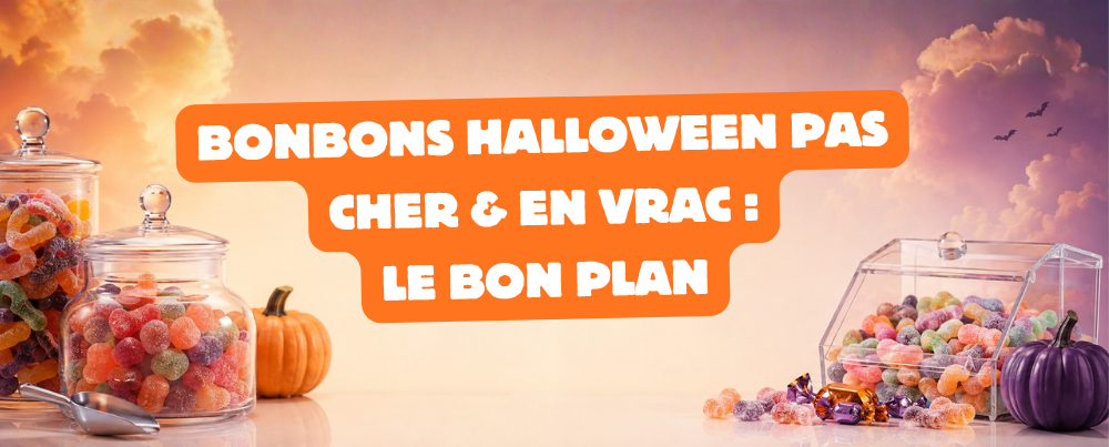Bonbons Halloween pas cher & en vrac : le bon plan