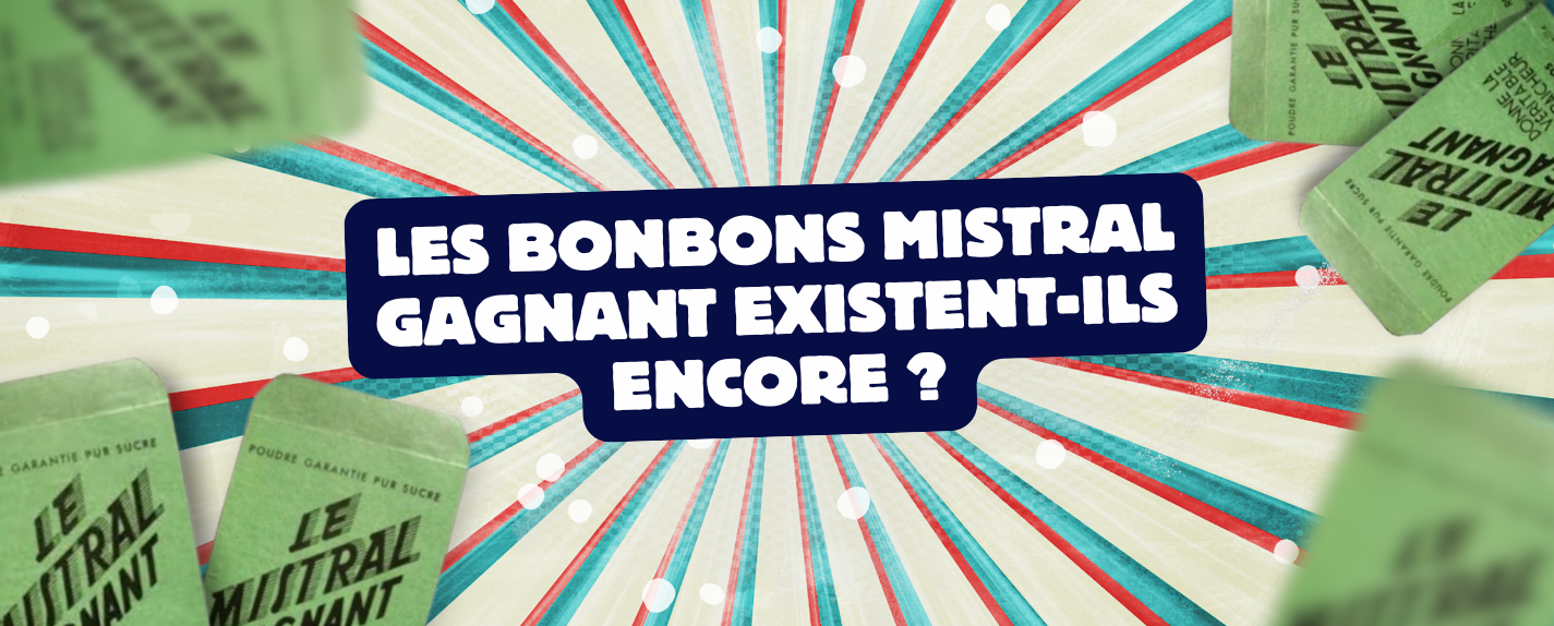 bonbon mistral gagnant