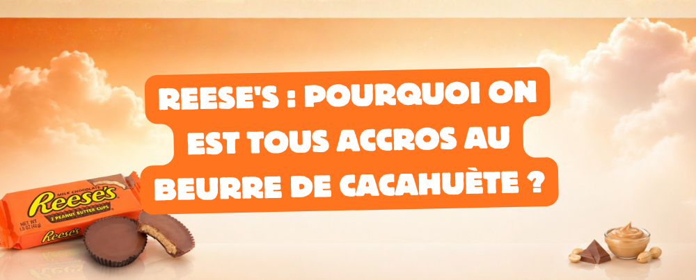 Reese's : pourquoi on est tous accros au beurre de cacahuète ?